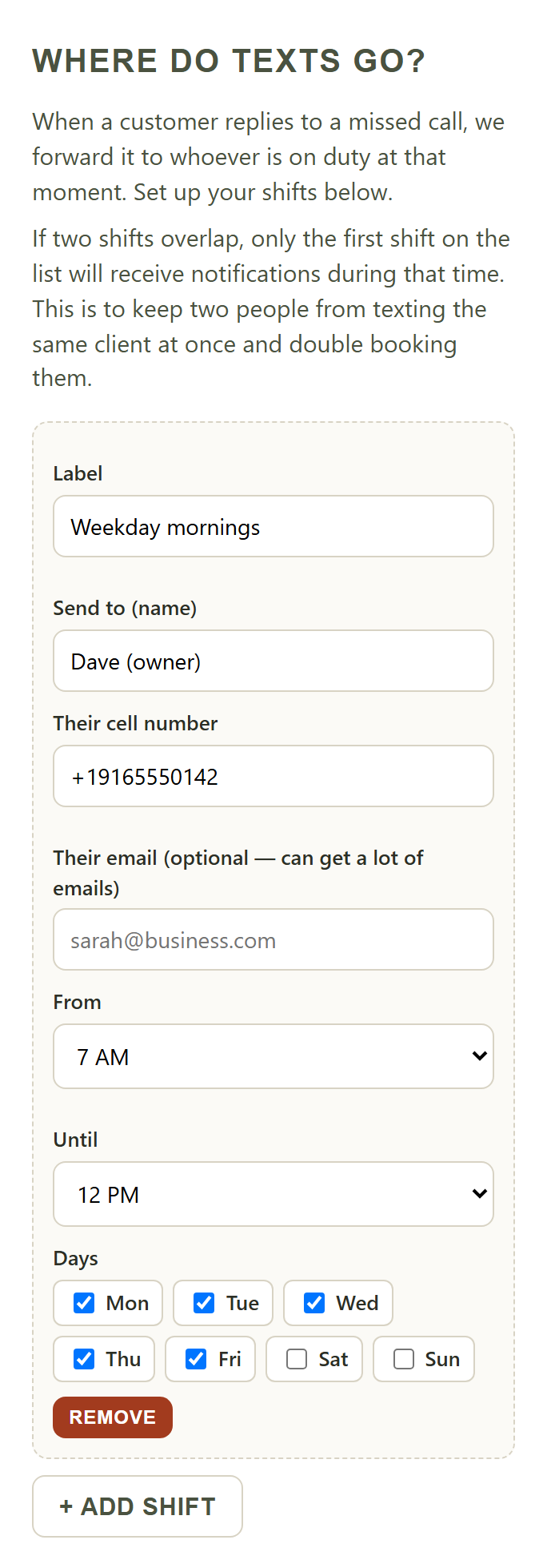 The control panel's shift settings: a shift called Weekday mornings sending to Dave the owner, weekdays from 7 AM to 12 PM, with an Add shift button below it.